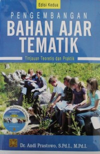 Pengembangan Bahan Ajar Tematik : Tinjauan Teoritis dan Praktik