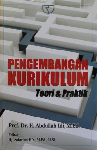 PENGEMBANGAN KURIKULUM, Teori Dan Praktik