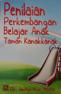 PENILAIAN PERKEMBANGAN BELAJAR ANAK TAMAN KANAK-KANAK