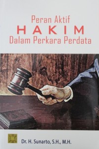 Peran Aktif Hakim dalam Perkara Perdata