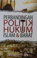PEERBANDINGAN POLITIK HUKUM ISLAM DAN BARAT