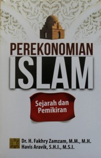 PEREKONOMIAN ISLAM, Sejarah Dan Pemikiran