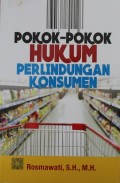 Pokok-pokok Hukum Perlindungan Konsumen