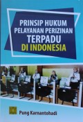 PRINSIP HUKUM PELAYANAN PERIZINAN TERPADU DI INDONESIA