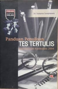 Panduan Penulisan Tes Tertulis Implementasi Kurikulum 2004