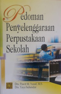 Pedoman Penyelenggaraan Perpustakaan Sekolah