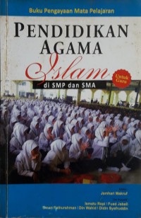 Pendidikan Agama Islam di SMP dan SMA