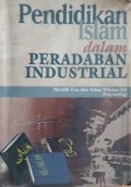 Pendidikan Islam dalam Peradaban Industrial