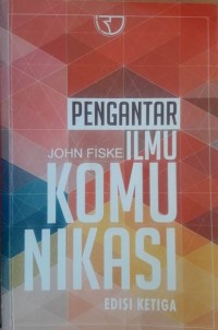 Pengantar Ilmu Komunikasi