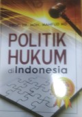 Politik Hukum di Indonesia