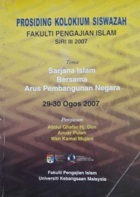 Prosiding Kolokium Siswazah : Sarjana Islam Bersama Arus Pembangunan Negara