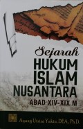 Sejarah Hukum Islam Nusantara Abad XIV - XIX M
