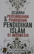 Sejarah Pertumbuhan & Pembaruan Pendidikan Islam di Indonesia