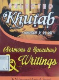 Selected Khutab (Sermons & Speeches) & Writings - Khutab I,II,III,IV,V,VI,VII,VIII,IX,X,I,XII