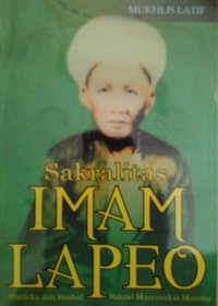 Sakralitas Imam Lapeo : Perilaku dan Simbol Sakral Masyarakat Mandar