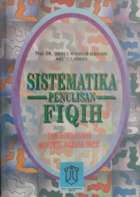 Sistematika Penulisan Fiqih dan Korelasinya menurut Mazhab Empat