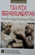 Teknik Beragumentasi : Berpikir sebagai Kecakapan Hidup