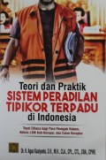 TEORI DAN PRAKTIK SISTEM PERADILAN TIPIKOR TERPADU  DI INDONESIA