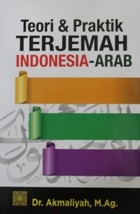 Teori & Praktik Terjemah Indonesia - Arab