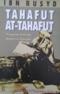 Tahafut At-Tahafut : Sanggahan Terhadap Tahafut Al-Falasifah