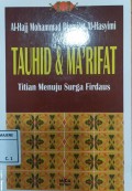 Tauhid & Ma'rifat : Titian Menuju Surga Firdaus