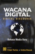 WACANA DIGITAL, DIGITAL DISCOURSE