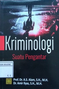 KRIMINOLOGI, Suatu Pengantar