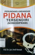 PEUNDANG UNDANGAN PIDANA TERSENDIRI (NONKODIFIKASI)