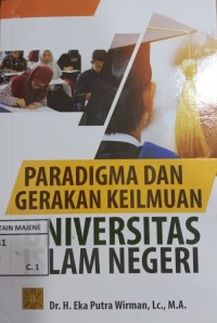 Paradigma dan Gerakan Keilmuan Universitas Islam Negeri