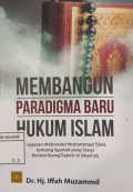 MEMBANGUN PARADIGMA BARU HUKUM ISLAM