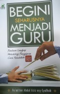 BEGINI SEHARUSNYA MENJADI GURU