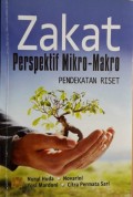 Zakat Perspektif Mikro - Makro : Pendekatan Riset