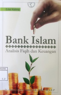 Bank Islam Analisis Fiqih dan Keuangan