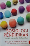 Sosiologi Pendidikan : Individu, Masyarakat, dan Pendidikan